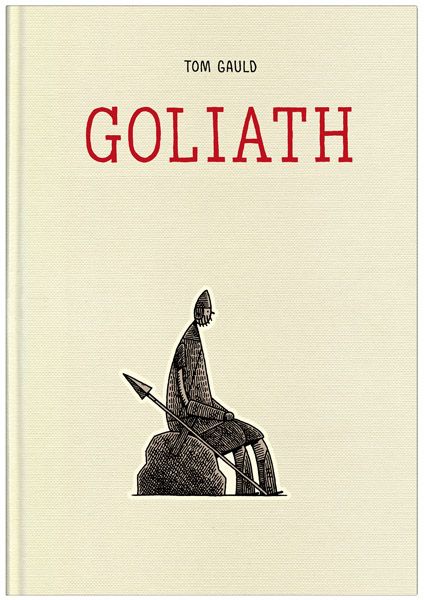 Tom Gauld Goliath