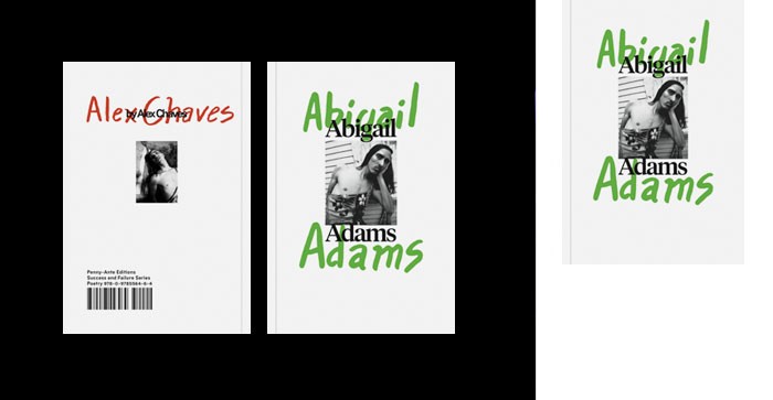 Alex Chaves, AbigailAdams, pub. Penny-Ante Editions (2015).